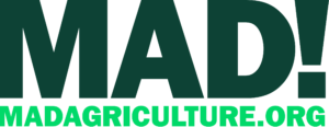 Mad Agriculture